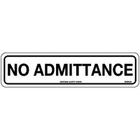 NO ADMITTANCE POLY 840333
