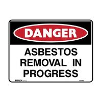 DANGER ASBESTOS REMOVAL IN PROGRESS - EXTRA LARGE METAL