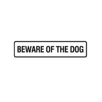 BEWARE OF THE DOG STICKER - STICKER