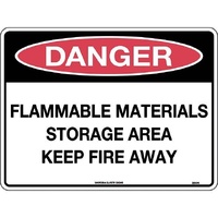 Danger Flammable Materials Storage Area Keep Fire Away 300x225mm Poly