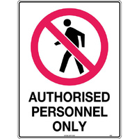 Authorised Personnel Only Safety Sign 600x450mm Poly