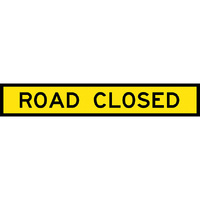 Road Closed Traffic Safety Sign Boxed Edge 1800x300mm