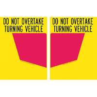 Do Not Overtake Turning Vehicle Sign Self Adhesive 300x400mm
